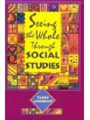 Seeing the Whole Through Social Studies pdf epub mobi 电子书 下载