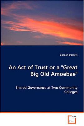 An Act of Trust or a Great Big Old Amoebae" " pdf epub mobi 电子书 下载