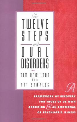 The Twelve Steps and Dual Disorders pdf epub mobi 电子书 下载