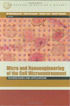 Micro- and Nanoengineering of the Cell Microenvironment pdf epub mobi 电子书 下载