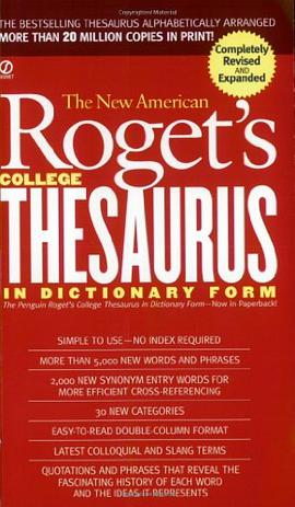 New American Roget's College Thesaurus in Dictionary Form