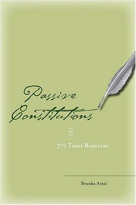 Passive Constitutions or 7 1/2 Times Bartleby pdf epub mobi 电子书 下载