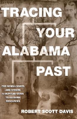 Tracing Your Alabama Past pdf epub mobi 電子書 下載