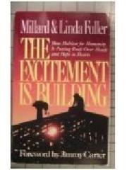 The Excitement Is Building: How Habitat for Humanity Is Putting Roofs over Heads and Hope in Hearts pdf epub mobi 电子书 下载