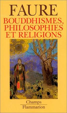 Bouddhismes, Philosophies et Religions pdf epub mobi 电子书 下载