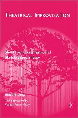 Theatrical Improvisation pdf epub mobi 电子书 下载