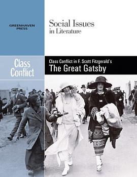 Class Conflict in F. Scott Fitzgerald's the Great Gatsby pdf epub mobi 电子书 下载