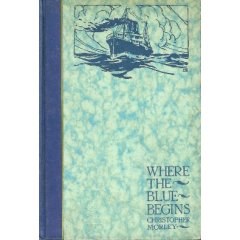 Where the Blue Begins pdf epub mobi 电子书 下载
