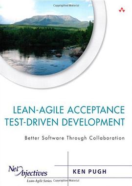 Lean-Agile Acceptance Test-Driven Development pdf epub mobi 电子书 下载