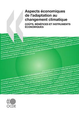 Aspects économiques de l'adaptation au changement climatique pdf epub mobi 电子书 下载
