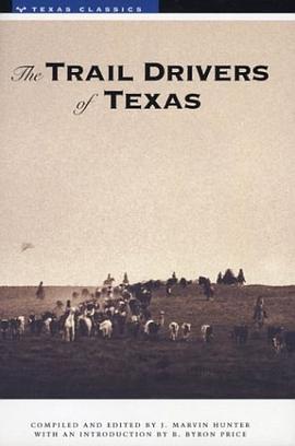 The Trail Drivers of Texas pdf epub mobi 电子书 下载
