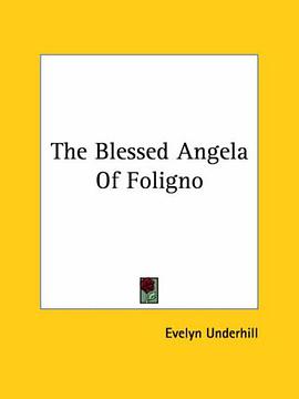 The Blessed Angela of Foligno pdf epub mobi 电子书 下载