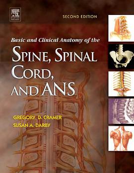 Basic and Clinical Anatomy of the Spine, Spinal Cord, and ANS pdf epub mobi 电子书 下载