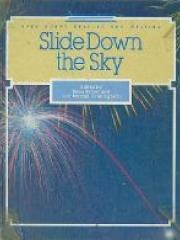SLIDE DOWN THE SKY
