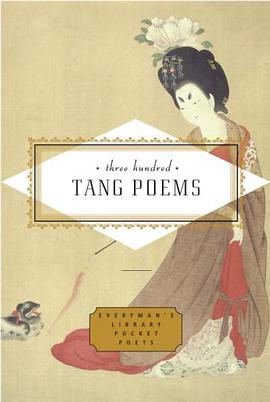 Three Hundred Tang Poems (Everyman's Library Pocket Poets) pdf epub mobi 电子书 下载
