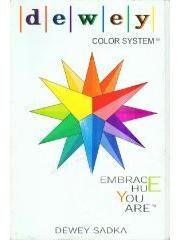 Dewey Color System: Embrace Hue You Are (Dewey Color System) pdf epub mobi 电子书 下载