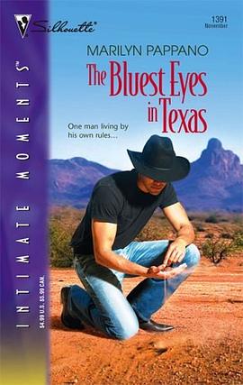 The Bluest Eyes in Texas (Silhouette Intimate Moments No. 1391) (Silhouette Intimate Moments) pdf epub mobi 下载
