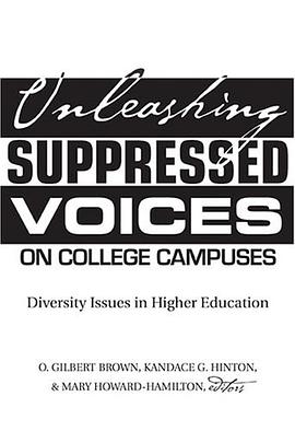 Unleashing Suppressed Voices on College Campuses pdf epub mobi 下载