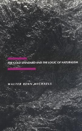The Gold Standard and the Logic of Naturalism pdf epub mobi 电子书 下载