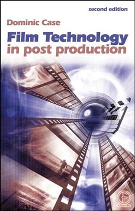 Film Technology in Post Production pdf epub mobi 电子书 下载