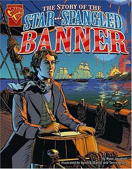 The Story of the Star Spangled Banner pdf epub mobi 下载