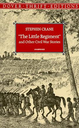 The Little Regiment and Other Civil War Stories pdf epub mobi 电子书 下载
