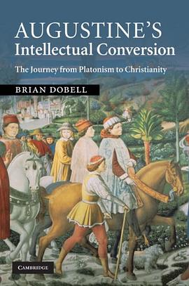 Augustine's Intellectual Conversion pdf epub mobi 电子书 下载