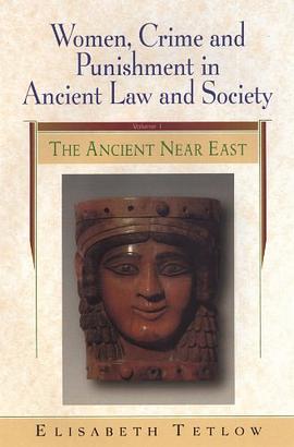 Women, Crime and Punishment in Ancient Law and Society pdf epub mobi 电子书 下载