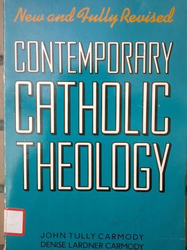 Contemporary Catholic Theology
