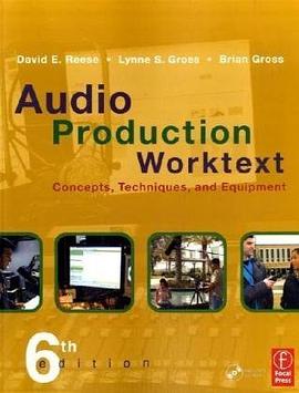 Audio Production Worktext, Sixth Edition pdf epub mobi 电子书 下载