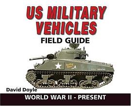 US Military Vehicles Field Guide pdf epub mobi 电子书 下载
