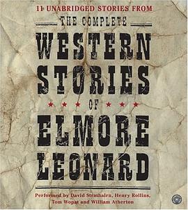 The Complete Western Stories of Elmore Leonard CD pdf epub mobi 电子书 下载