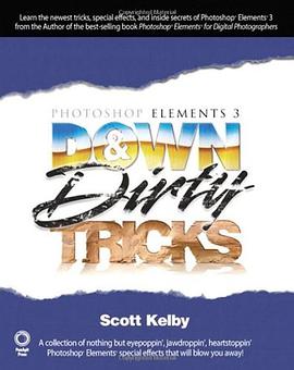 Photoshop Elements 3 Down and Dirty Tricks pdf epub mobi 电子书 下载