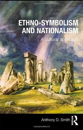 Ethno-symbolism and Nationalism pdf epub mobi 电子书 下载