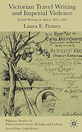 Victorian Travel Writing and Imperial Violence pdf epub mobi 电子书 下载