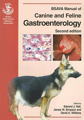 BSAVA Manual of Canine and Feline Gastroenterology pdf epub mobi 电子书 下载