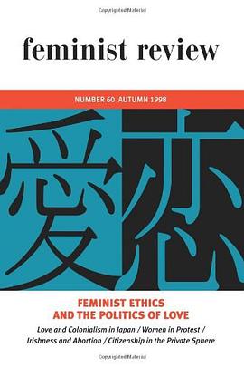 Feminist Ethics and the Politics of Love pdf epub mobi 电子书 下载