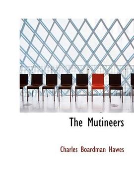 The Mutineers (Large Print Edition) pdf epub mobi 电子书 下载