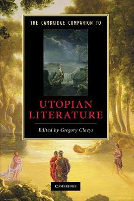 The Cambridge Companion to Utopian Literature pdf epub mobi 电子书 下载