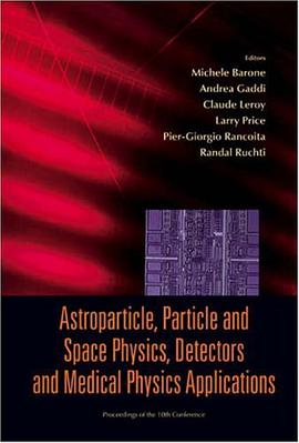 Astroparticle, Particle and Space Physics, Detectors and Medical Physics Applications pdf epub mobi 电子书 下载