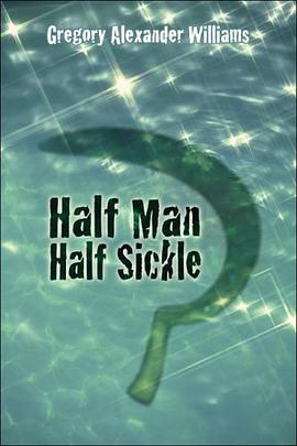 Half Man, Half Sickle pdf epub mobi 电子书 下载