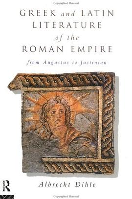 Greek and Latin Literature of the Roman Empire pdf epub mobi 电子书 下载