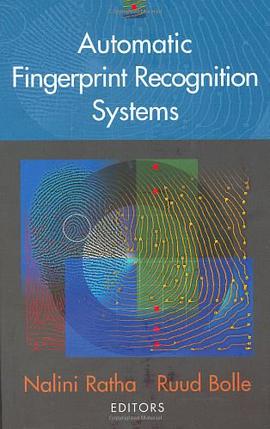 Automatic Fingerprint Recognition Systems pdf epub mobi 电子书 下载