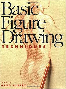 Basic Figure Drawing Techniques (North Light Basic Painting) pdf epub mobi 电子书 下载