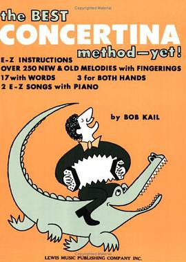 The Best Concertina Method Yet pdf epub mobi 电子书 下载