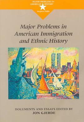 Major Problems in American Immigration and Ethnic History (Major Problems in American History) pdf epub mobi 電子書 下載