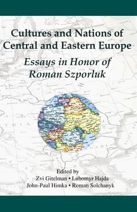 Cultures and Nations of Central and Eastern Europe pdf epub mobi 电子书 下载