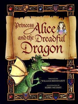 Princess Alice and the Dreadful Dragon pdf epub mobi 电子书 下载