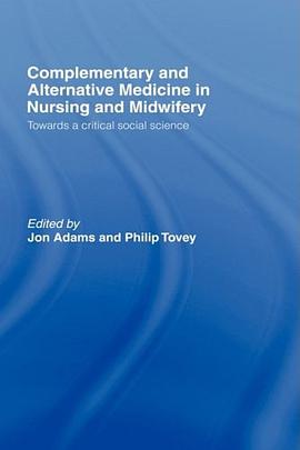 Complementary and Alternative Medicine in Nursing and Midwifery pdf epub mobi 电子书 下载