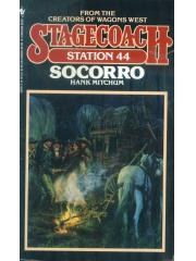 SOCORRO Stagecoach Station， No 44 pdf epub mobi 电子书 下载